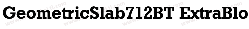 GeometricSlab712BT ExtraBlodA字体转换